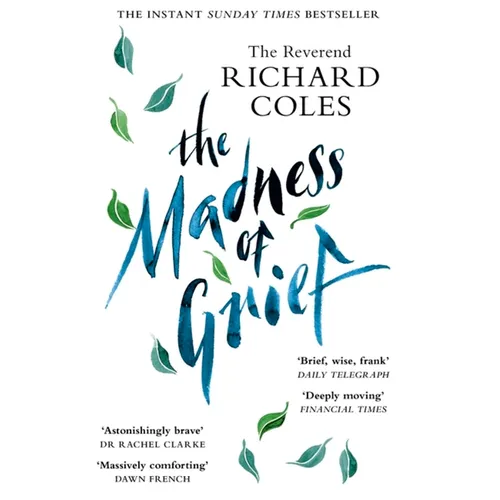 The Madness of Grief