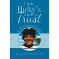 Little Ricky's Circle of Trust: The Life and Times of Eric Evenhuis