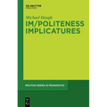 Im/Politeness Implicatures