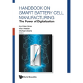 Handbook on Smart Battery Cell Manufacturing