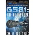 G581: The Departure