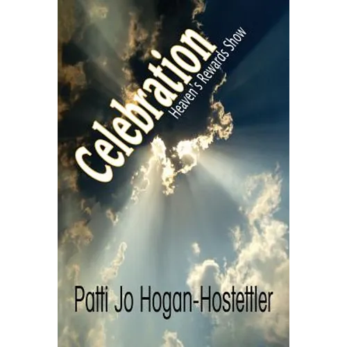 Celebration - Heaven's Rewards Show