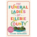 The Funeral Ladies of Ellerie County