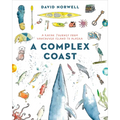 A Complex Coast: A Kayak Journey from Vancouver Island to Alaska
