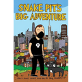 Snake Pit's Big Adventure: Daily Comics 2019-2021 by Ben Snakepit