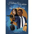Holmes & Watson, The Case Of The One Bridge Too Far
