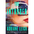 The Intruder: A Psychological Thriller