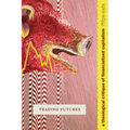 Trading Futures: A Theological Critique of Financialized Capitalism