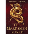 The Marksmen Guard