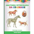 Anatomia Veterinaria Da Colorare: Fisiologia Animale