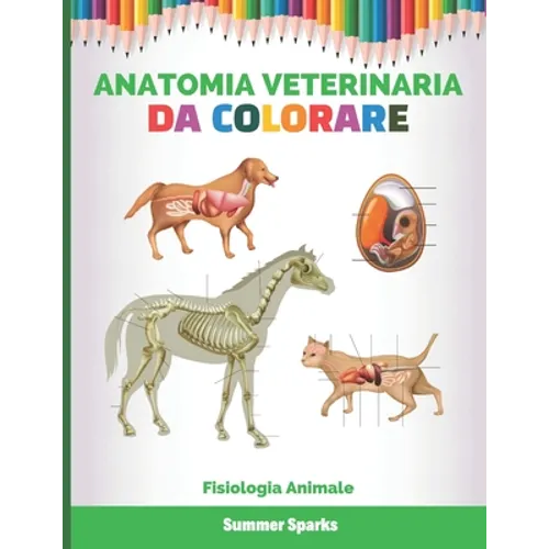 Anatomia Veterinaria Da Colorare: Fisiologia Animale