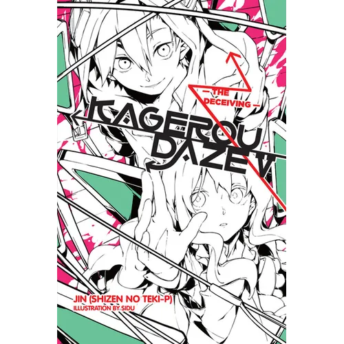 Kagerou Daze, Vol. 5 (Light Novel): The Deceiving