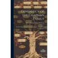 Genealogy of the Chapman Family: Relatives of John Chapman (Johnny Appleseed) / Compiled by Lizzie Roebuck.