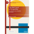 'The Bell Curve' in Perspective: Race, Meritocracy, Inequality and Politics