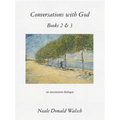 Conversations with God, Books 2 & 3: An Uncommon Dialogue