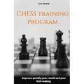 Chess training program: Improve quickly your result and your ELO ranking