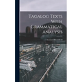 Tagalog Texts With Grammatical Analysis