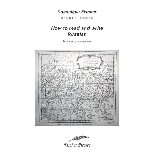 How to Read and Write Russian: For adult learners