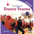 Spotlight on Dance Teams