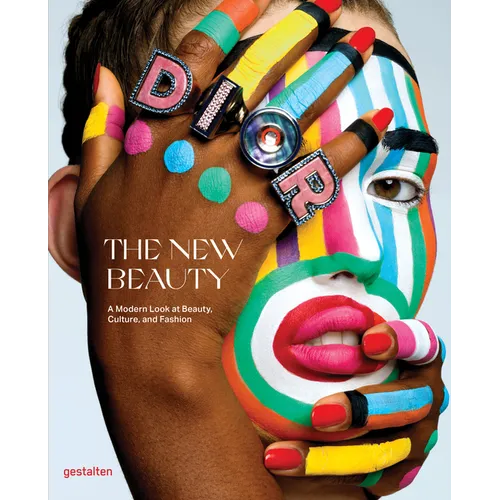 The New Beauty: A Modern Look at Beauty, Culture, and Fashion