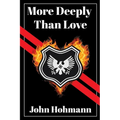 More Deeply Than Love