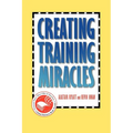 Creating Training Miracles
