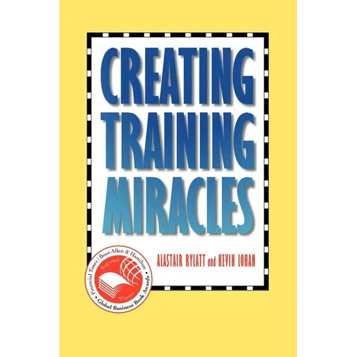 Creating Training Miracles