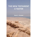 The New Testament A Taster