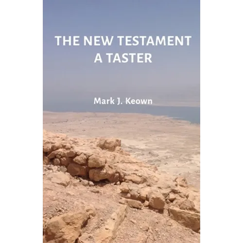 The New Testament A Taster