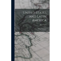 United States and Latin America; Dollar Diplomacy