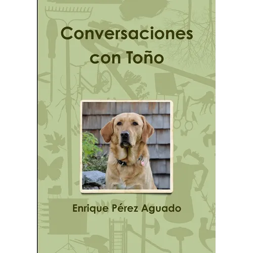 Conversaciones con Toño