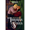The Librarian of Souls: A Sins of The Flesh Novel