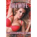 Watching His HotWife-Five Explicit Erotic Stories