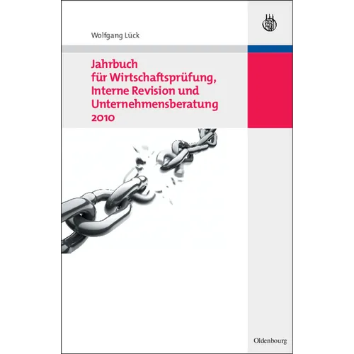 Jahrbuch Für Wirtschaftsprüfung, Interne Revision Und Unternehmensberatung 2010