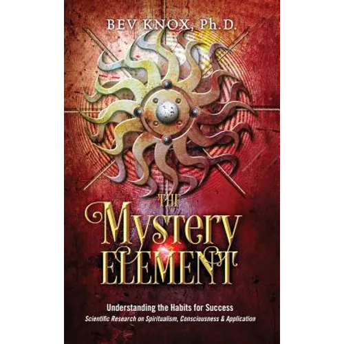 The Mystery Element: Understanding the Habits of Success