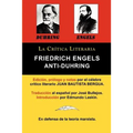 Anti-Duhring de Friedrich Engels: La Ciencia y Las Teorias Marxistas, Coleccion La Critica Literaria Por El Celebre Critico Literario Juan Bautista Be