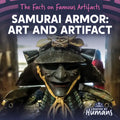 Samurai Armor: Art and Artifact