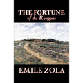The Fortune of the Rougons by Emile Zola, Fiction, Classics, Literary