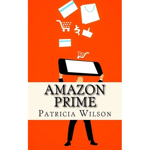 Amazon Prime: The World's Leading Subscription Business