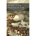 Sir Charles Oman's History of the Peninsular War Volume II: Volume II: January to September 1809 From The Battle of Corunna to the end of The Talavera