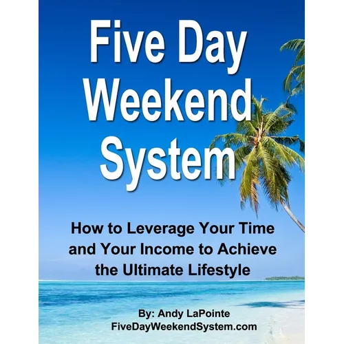 Five Day Weekend System