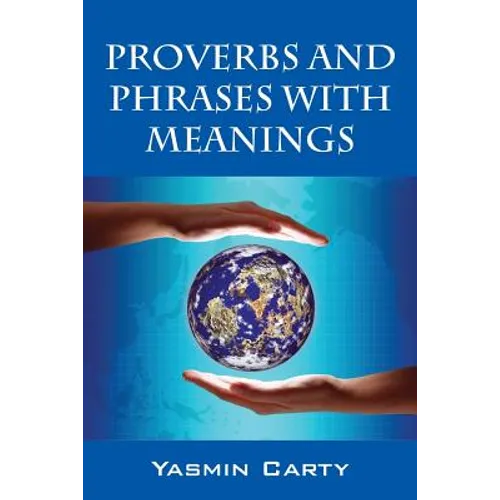 Proverbs and Phrases with Meanings