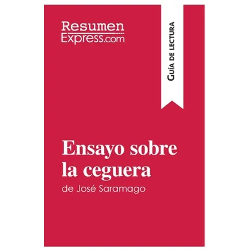 Ensayo sobre la ceguera de José Saramago (Guía de lectura): Resumen y análisis completo