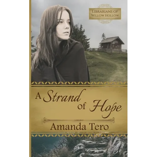A Strand of Hope: A Great Depression Young Adult Christian Fiction Novella
