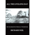 All the Livelong Day: The Thanksgiving Wreck at Woodstock