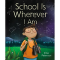 School Is Wherever I Am