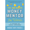 The One-Minute Money Mentor for Women: 21 Strategies for Financial Empowerment