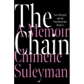 The Chain: Love, Betrayal, and the Sisterhood That Heals Us