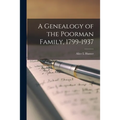 A Genealogy of the Poorman Family, 1799-1937
