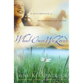 What Once We Loved